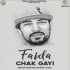 Faida Chak Gayi 320Kbps