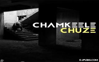 Chamkeele Chuze - Dino James 192Kbps