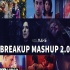 Breakup Mashup 2.0 - Dj Hitesh 320Kbps