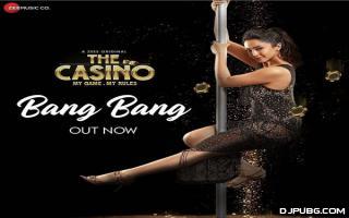 Bang Bang - The Casino 192Kbps