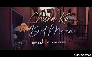 Chura Ke Dil Mera (Revisited) JalRaj 320kbps
