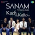 Kuch Na Kaho - Sanam Feat. Shirley Setia 128kbps