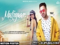 Mutiyaar - Angad Singh 128kbps