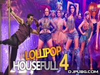 Lollipop Housefull 4 Item Song