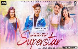 Superstar - Neha Kakkar 192Kbps