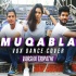 Muqabla (Vox Dance Cover) - Varsha Tripathi 192Kbps