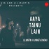 Aya Tenu Lain (Cover) - LiL Martin, Karneev Sandhu 320Kbps