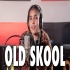Old Skool (Female Version) - Aish 192Kbps
