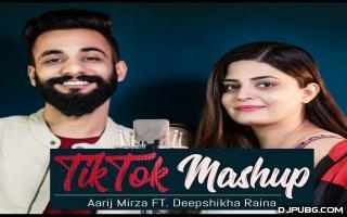 1 Beat TikTok Mashup - Aarij Mirza x Deepshikha Raina 192Kbps