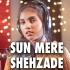 Sun Meri Shehzadi (Female Version) 320Kbps
