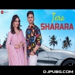 Tera Sharara - Sahhil Dhir