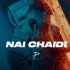 Nai Chaidi