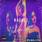 Nachle - Vidya Vox