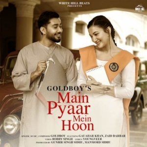 Main Pyaar Mein Hoon - Goldboy