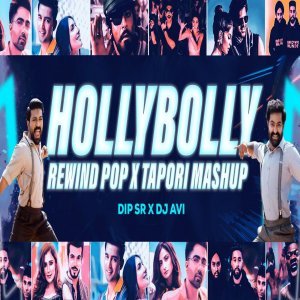 HollyBolly Rewind Pop X Tapori Mashup
