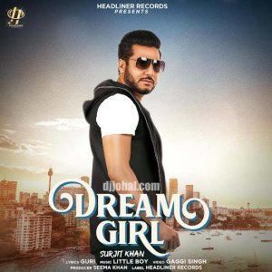 Dream Girl - Surjit Khan