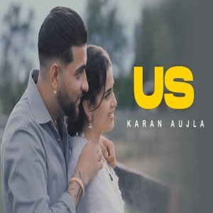 Us - Karan Aujla