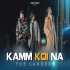 Kamm Koi Na - The Landers
