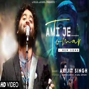 Ami Je Tomar - Arijit Singh