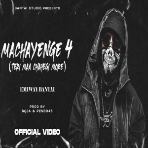Machayenge 4 - Emiway