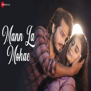Mann La Mohae - Rsihiraj Panday, Suparna Sarkar