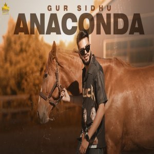ANACONDA - Gur Sidhu