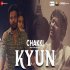 Chakki - Kyun By Kk