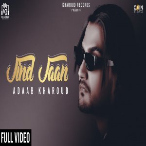 Jind Jaan - Adaab Kharoud