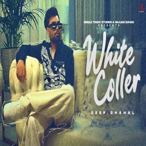 White Collar - Deep Chahal