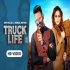 Truck Life - Asif Ballaj