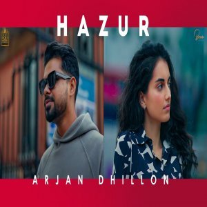Hazur - Arjan Dhillon