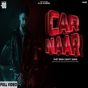 Car Naar - Chet Singh
