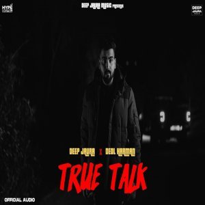 True Talk - Deep Jaura