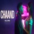 Chaand  -Yo Yo Honey Singh