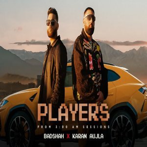 Players Badshah X Karan Aujla
