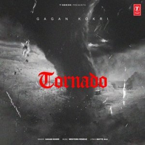 Tornado - Gagan Kokri