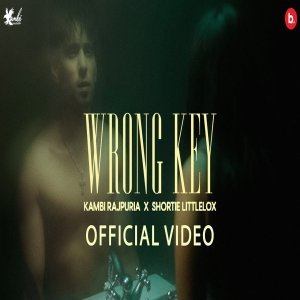 Wrong Key - Kambi Rajpuria