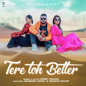 Tere Toh Better
