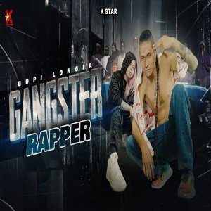 Gangster - Gopi Longia