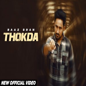 Thokda - Baaz Sran